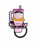 TBR Fuel iced coffee straw charm featuring a pink iced coffee cup design with colorful lettering and a black loop on a white background