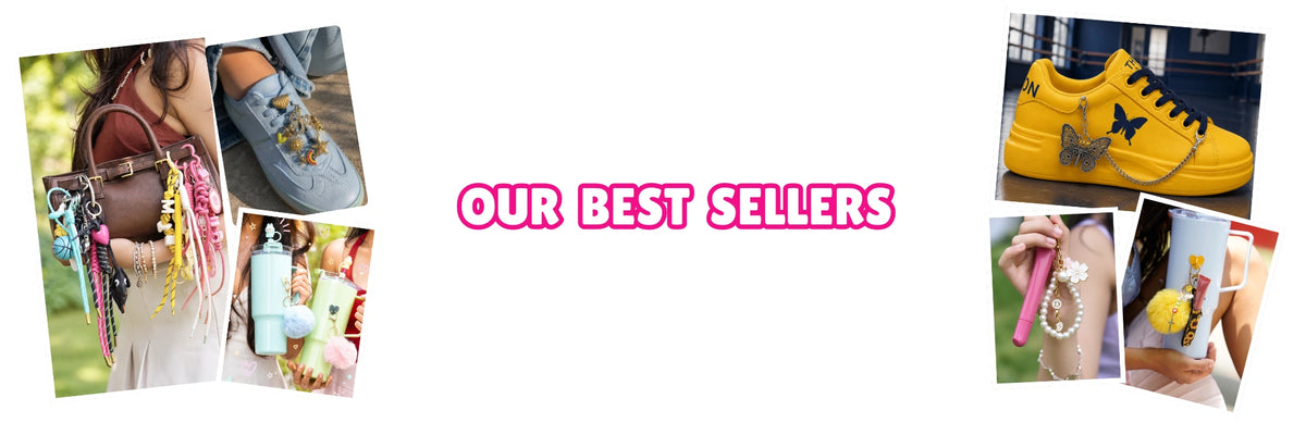 Our Best Sellers – Charm’D AF bag charms, shoe charms, sipper charms, bottle accessories and lip balm charms displayed in a playful collage on a white background.