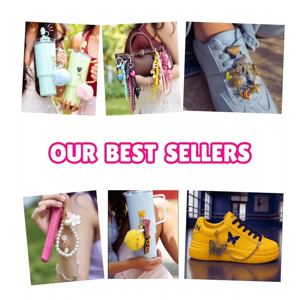 Our Best Sellers – Charm’D AF bottle accessories, bag charms, shoe charms, lip balm charms and sipper charms showcased in a playful six-image collage on a white background.